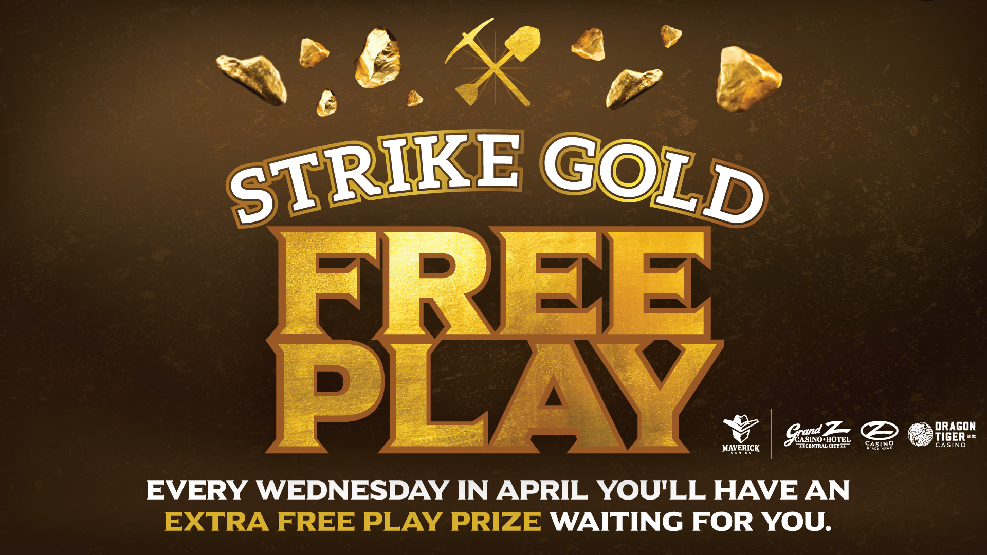 Strike Gold Free Play Every Wednesday in April You'll Have An Extra Free Play Prize Waiting For You.