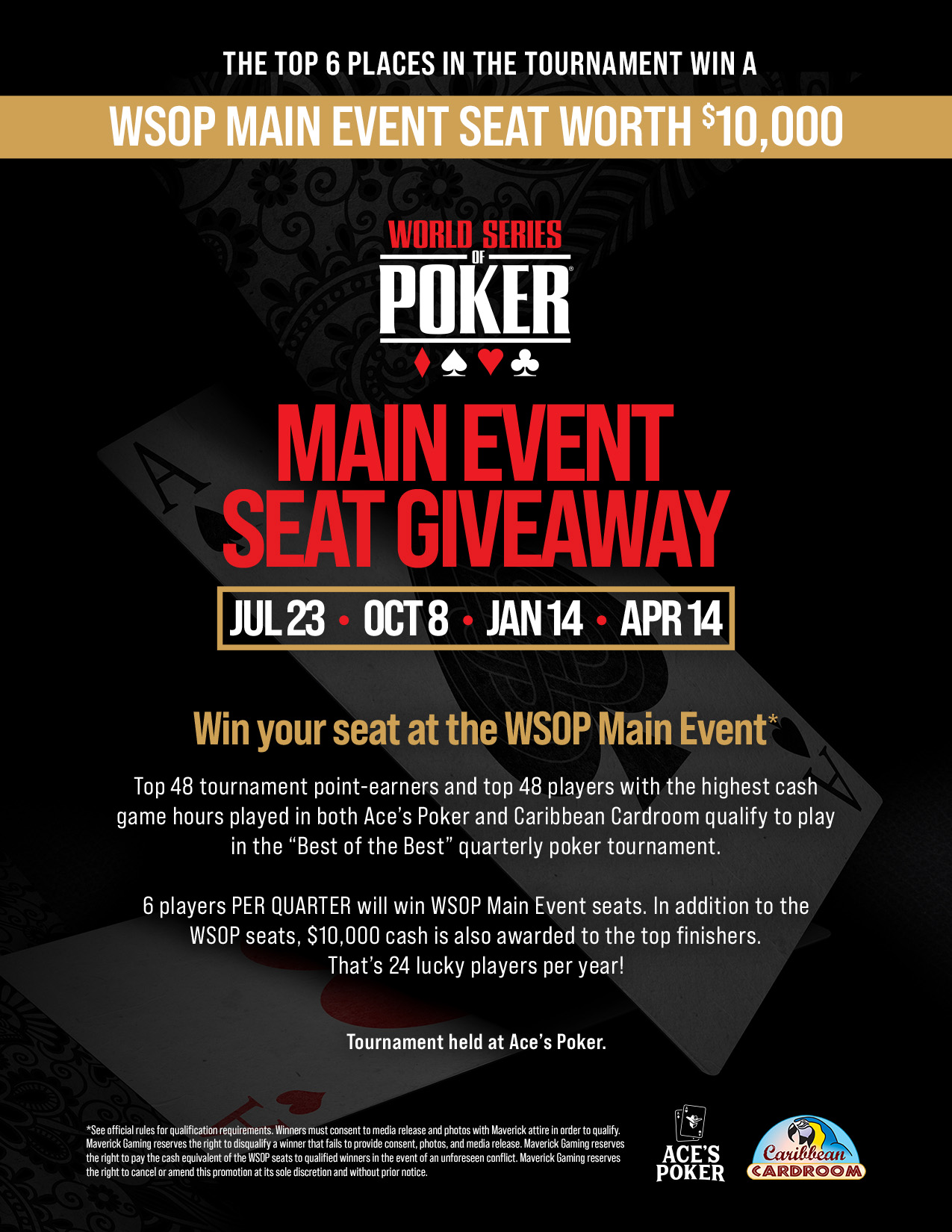 WSOP Main Event Seat Giveaway Caribbean Cardroom and Ace's Poker