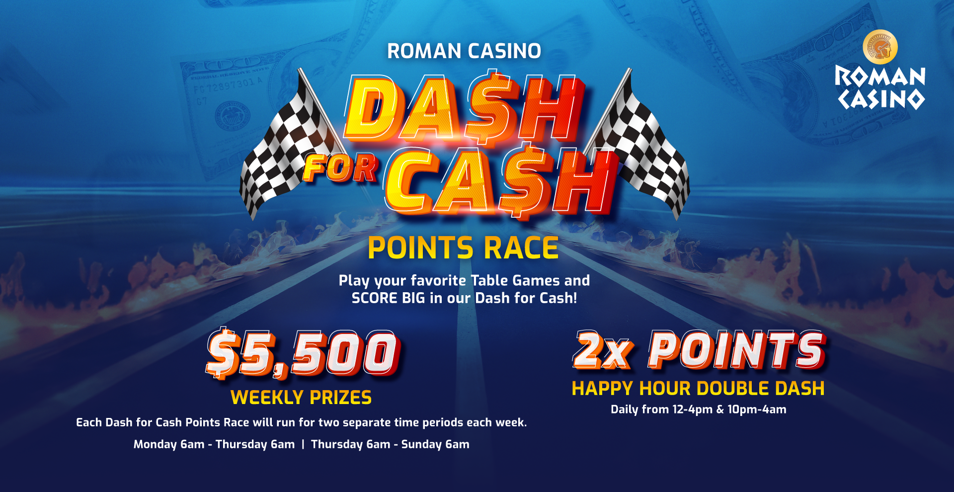 Roman Casino | Dash for Cash Points Race