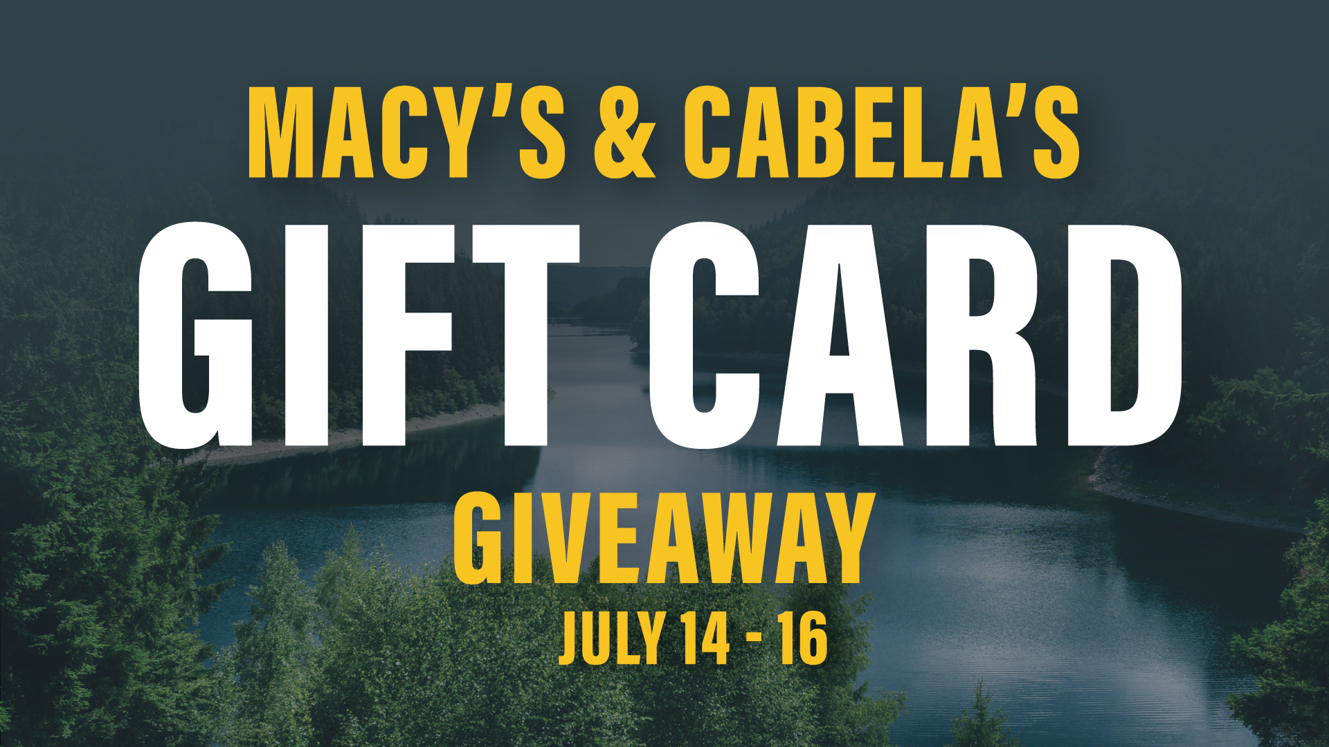 Macy's & Cabela's Gift Card Giveaway